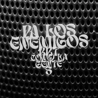 Pa los Enemigos RKT Como la Gente 5 by DJ Gzd@