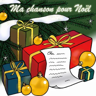 Ma chanson pour Noël by Joyeux Noel