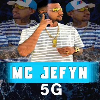 5G by MC jefyn