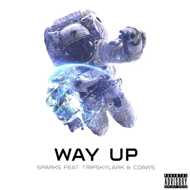 Way Up (feat. Tripskylark & CDaws)