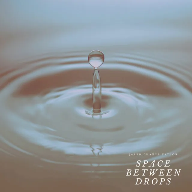 Space Between Drops