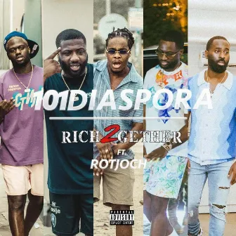 101 Diaspora by Rich2Gether