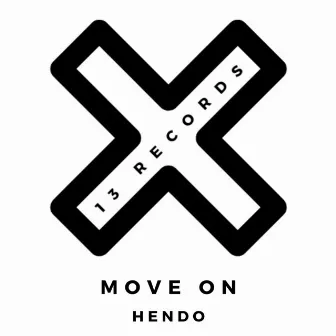 Move On by Hendo (UK)