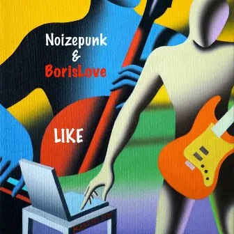 Like by Noizepunk and BorisLove