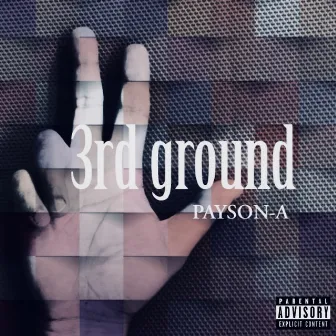 3rd ground by PAYSON-A