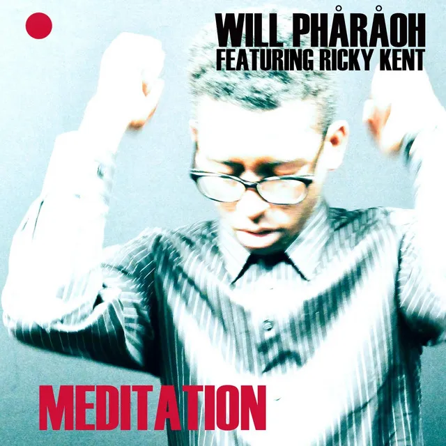 Meditation (feat. Ricky Kent)