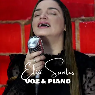 Voz e Piano by Eliã Santos