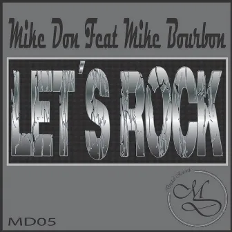 Let's Rock by Mike Don