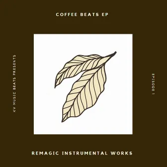 Coffee Beats EP by Remagic