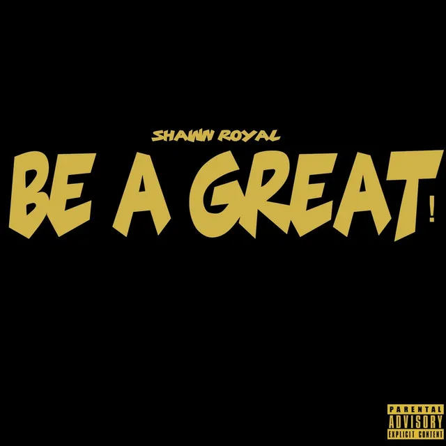 Be a Great