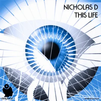 This Life by Nicholas D