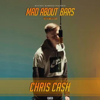 Mad About Bars by Chris Cash