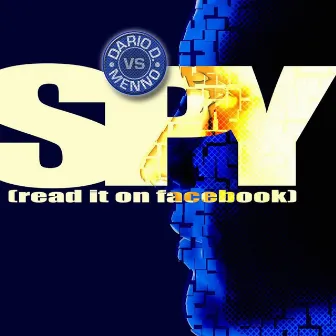 Spy (Read It on Facebook) by Dario D