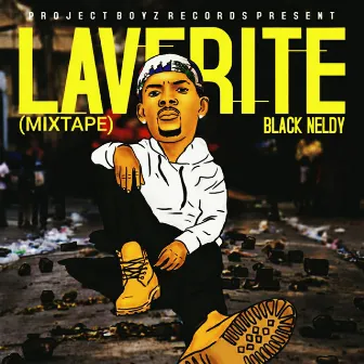 Laverite (Mixtape) by Black Neldy