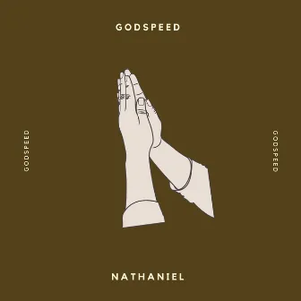 Godspeed by Nathaniel