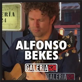 Alfonso Bekes en Galeria 624 (En Vivo) by Alfonso Bekes