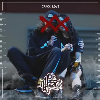 Crack Love by Mysc