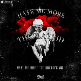 Hate Me More by Theplaykid