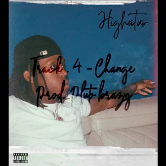 Change by imH.A.Z.E