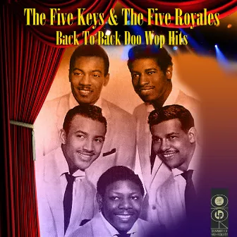 Back To Back Doo Wop Hits by Five Keys