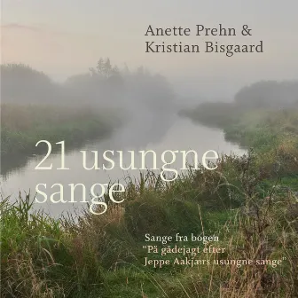 21 usungne sange by Kristian Bisgaard