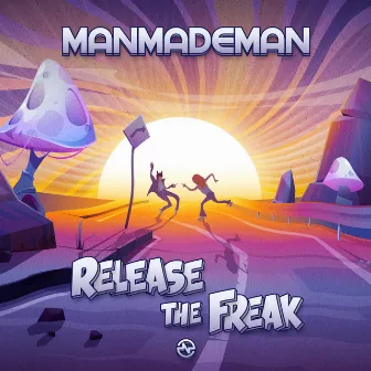 Release The Freak by ManMadeMan