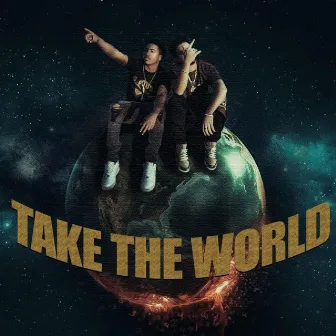 TAKE THE WORLD by Mo Money