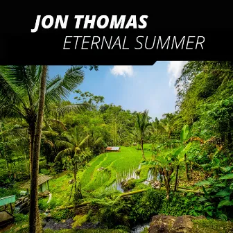 Eternal Summer by Jon Thomas