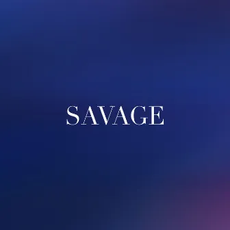 Savage by Cuvurs