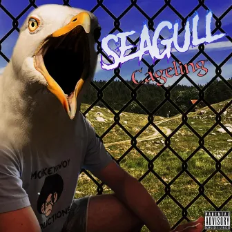 Cageling by Seagull