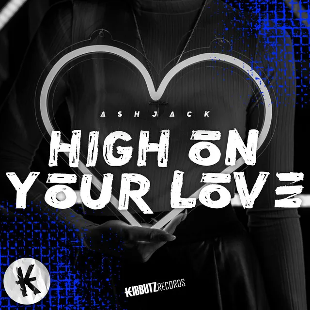 High on Your Love