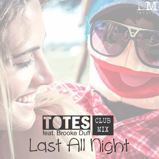 Last All Night - Club Mix