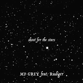 Shoot for the Stars by MP Grey