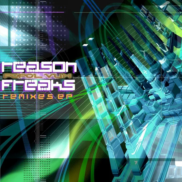 Freeze Your Mind - Reason Freaks Remix