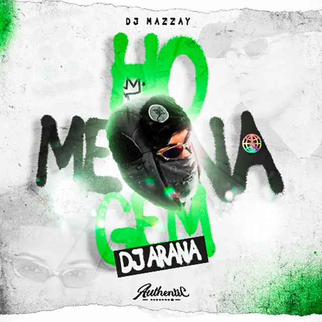 Homenagem Dj Arana