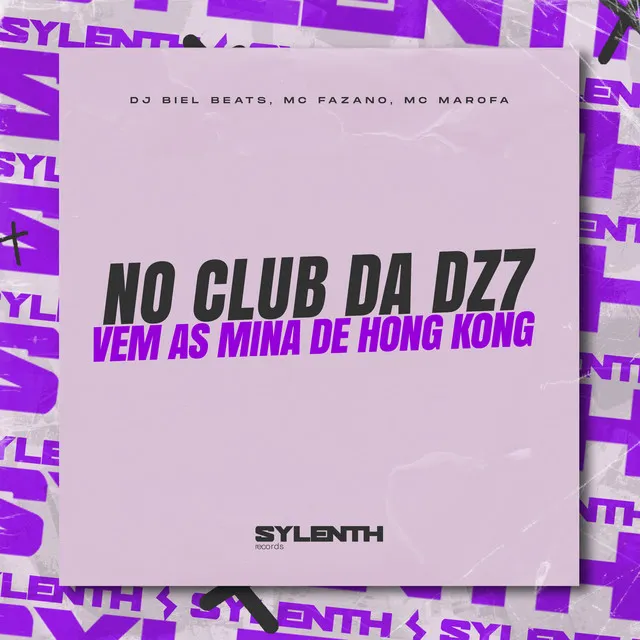 No Club da Dz7 Vem as Mina de Hong Kong