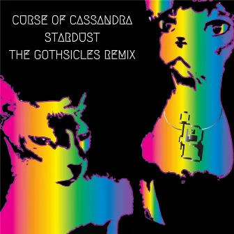 Stardust (The Gothsicles Remix) by Curse Of Cassandra