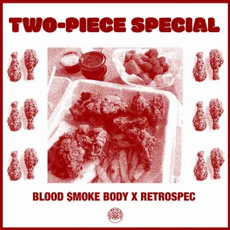 Two Piece Special by BLOOD $MOKE BODY