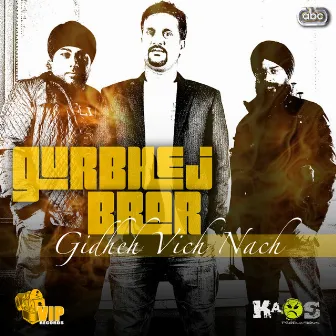 Gidheh Vich Nach by Kaos Productions