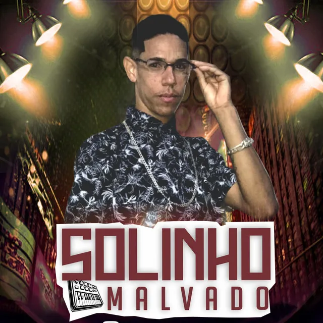 Solinho Malvado