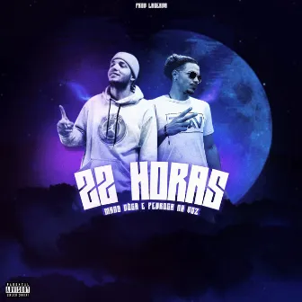 22 Horas by Pedroca na voz