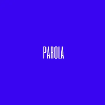 Parola by Scarecrow