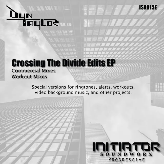 Crossing The Divide Edits EP