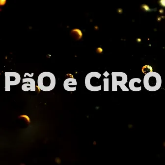 Pão e Circo by Zzz Beats