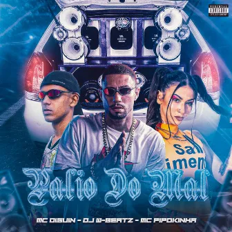 Palio do Mal by Dj W-Beatz