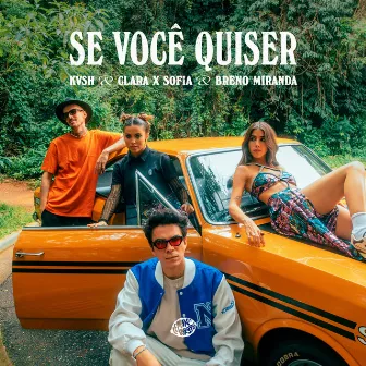 Se Você Quiser by Clara x Sofia