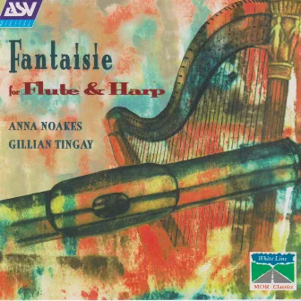 Fantaisie for Flute & Harp/Anna Noakes/Gillian Tingay by Gillian Tingay