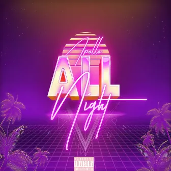 All Night by Apollo