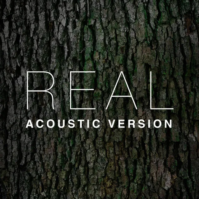 Real (Acoustic Version)