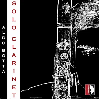 Works for Solo Clarinet by Aldo Botta